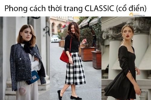 Trang phục mang đậm phong cách thời trang Classic (cổ điển)